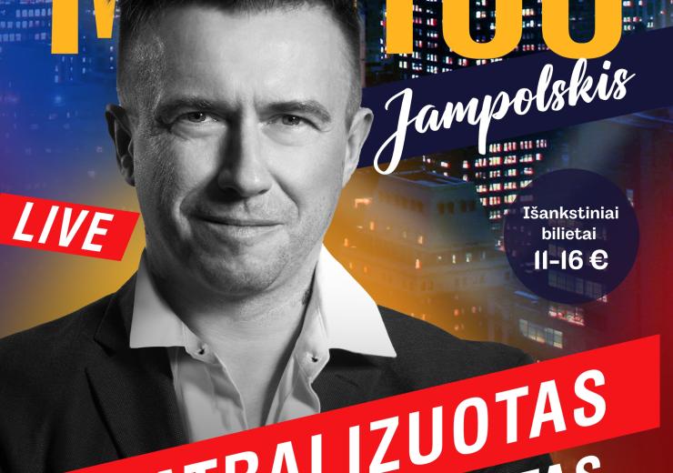 MARIAUS JAMPOLSKIO teatralizuotas koncertas