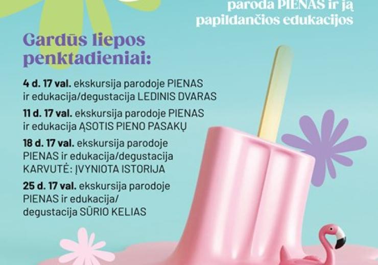 Visą vasarą paroda PIENAS ir ją papildančios edukacijos