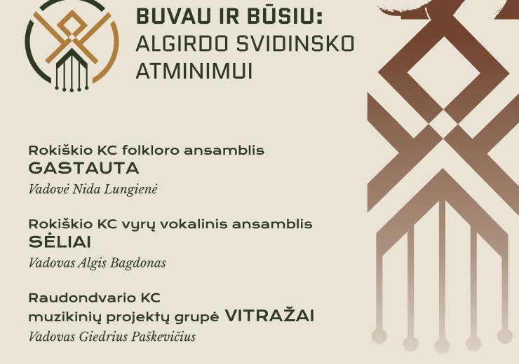 BUVAU IR BŪSIU: koncertas Algirdo Svidinsko atminimui