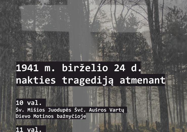 1941 m. birželio 24 d. nakties tragediją atmenant 