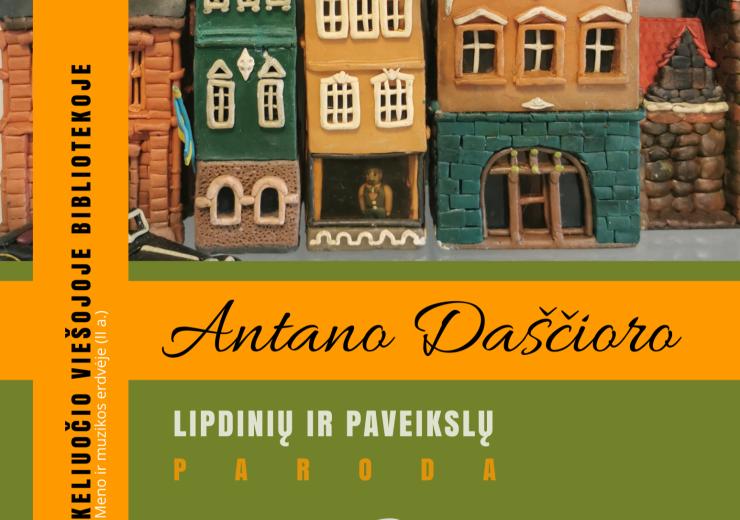 Lipdinių ir paveikslų parodą „Svajonių miestas“