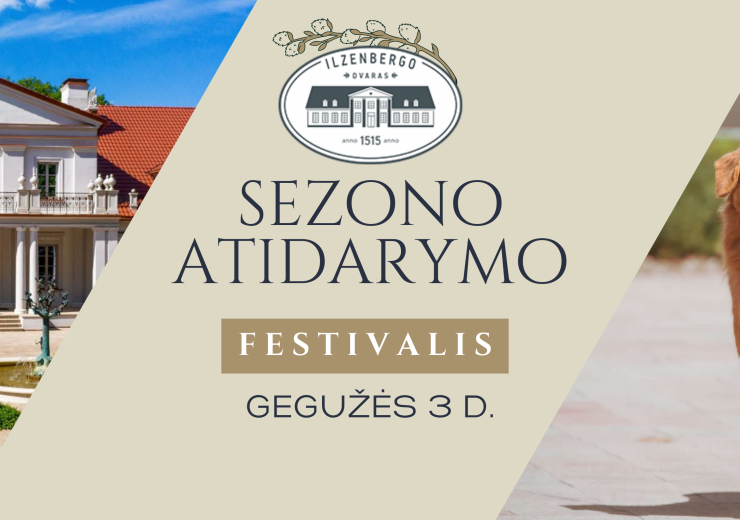 Turizmo sezono atidarymo FESTIVALIS Ilzenbergo dvare