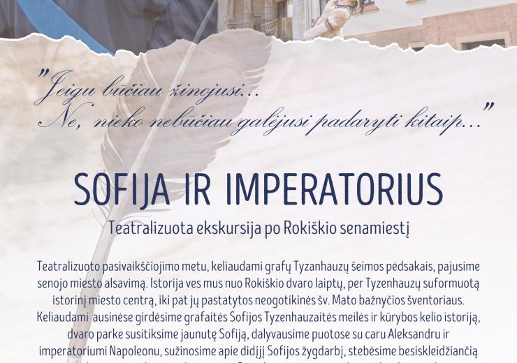 SOFIJA IR IMPERATORIUS Teatralizuota ekskursija po Rokiškio senamiestį