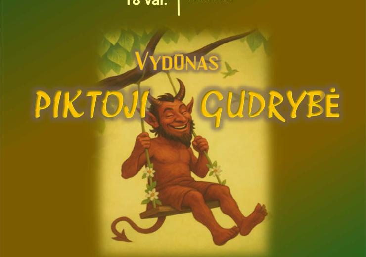 Spektaklis PIKTOJI GUDRYBĖ