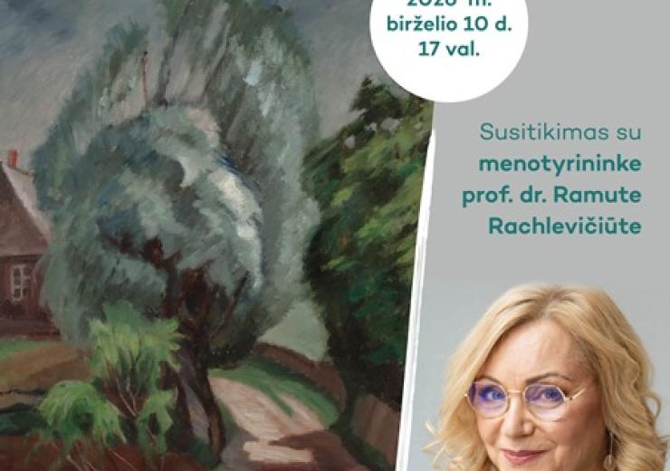 SUSITIKIMAS SU MENOTYRININKE PROF. DR. RAMUTE RACHLEVIČIŪTE